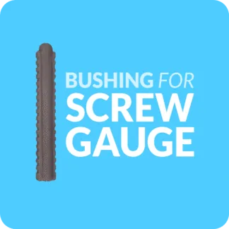 SGBushing for Screw Gauges (Stainless Steel Upgrade)