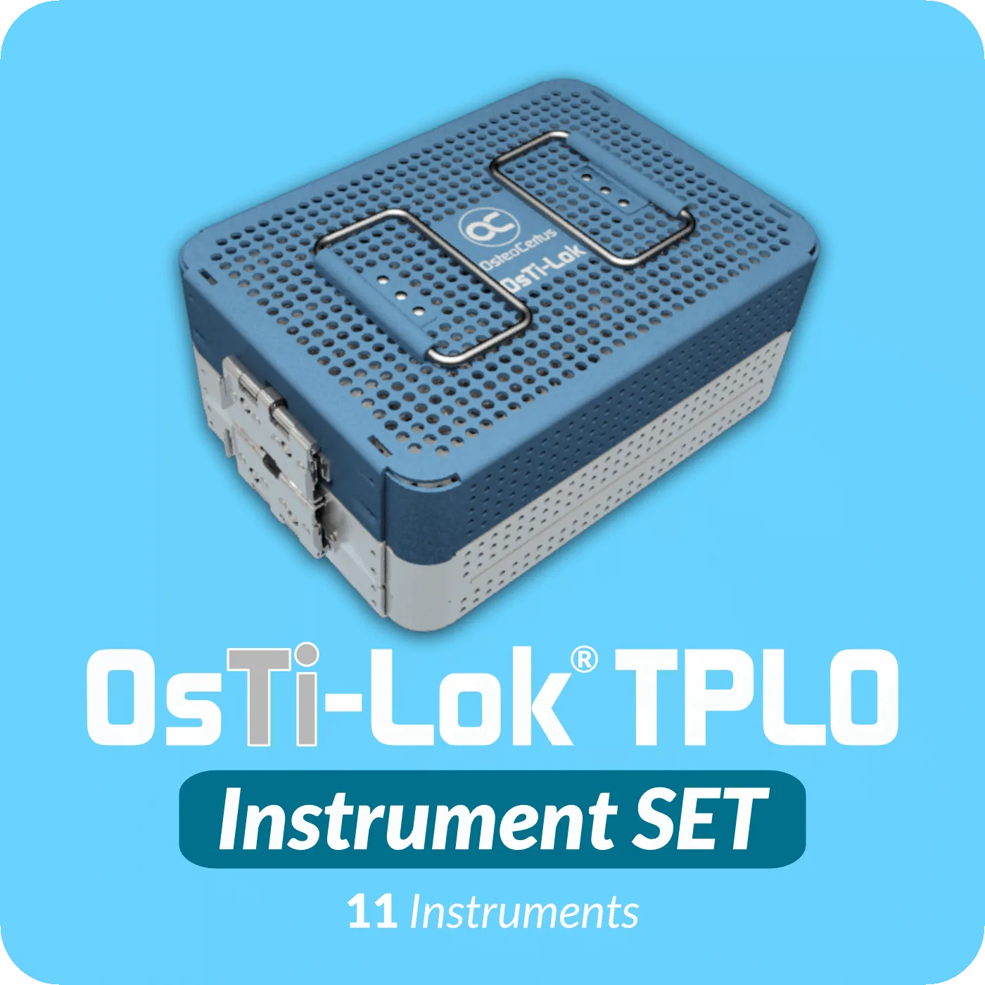 OsTi-Lok TPLO Instrument Set